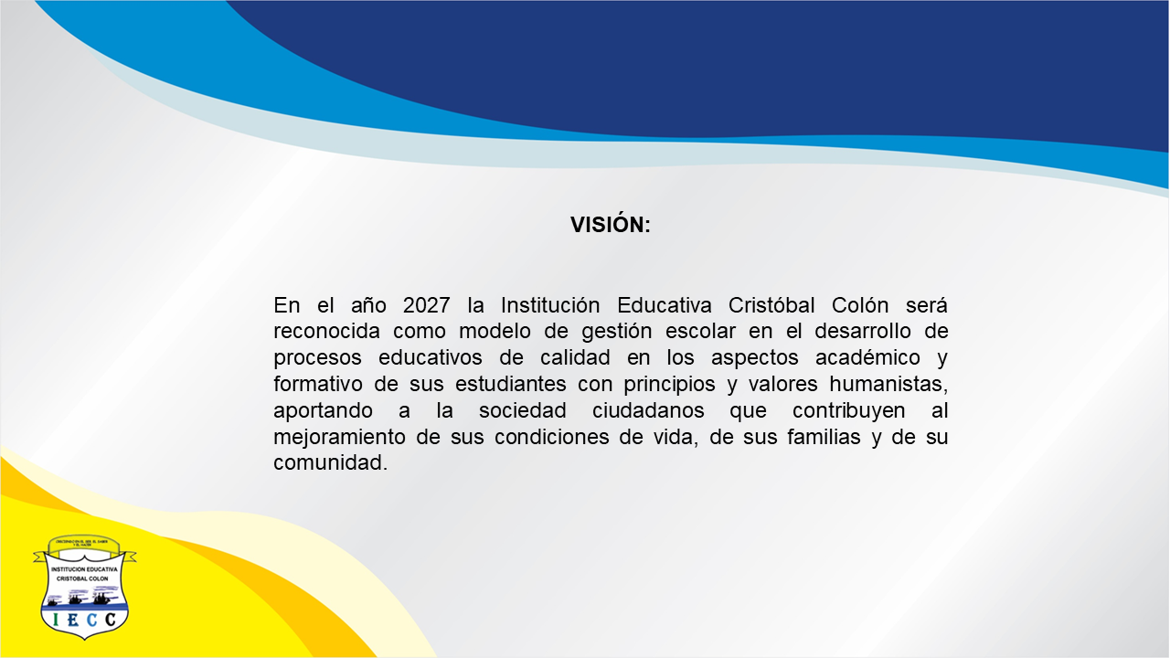 Visión I.E. Cristóbal Colón